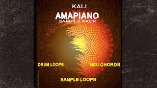🔥+70🔥 Amapiano Sample Pack 2024 - Loops, Drum loops, Chords MIDI& More !!!