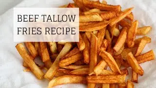 Beef Tallow Fries Recipe | HEALTHY & DELICIOUS | Bumblebee Apothecary