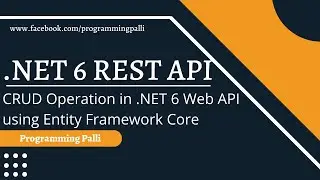 CRUD Operation in ASP.NET Core 6 Web API using Entity Framework Core with Repository Pattern