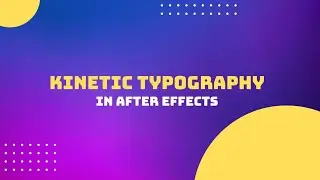 Kinetic Typography 