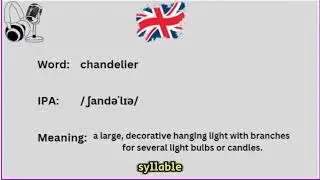 How to Pronounce Chandelier in British Accent Correctly #learnenglish #britishenglish