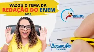 ⚠️Vazou o tema da redação do enem 2023⚠️