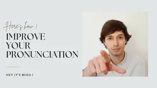 Improve your pronunciation in ANY language fast | Sound like a native speaker