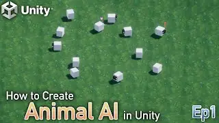 How to Create an ANIMAL AI SYSTEM in Unity - Ep1