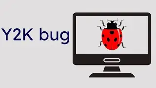 Y2K Bug | Millennium Bug