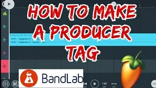 Make professional Producer tag on mobile phone. #bandlab #flstudiomobile