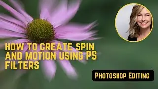 How to edit flowers using Photoshop|Creative editing using twirl, and spin filters in Photoshop