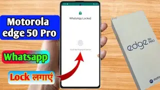 how to lock whatsapp in motorola edge 50 pro, motorola edge 50 pro whatsapp lock