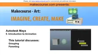 3D Modeling of Organic Shapes 9: Animation in Maya II