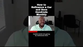 How to Refinance a Car and Save Hundreds Monthly