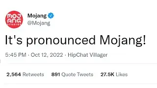 You've been saying Mojang wrong...