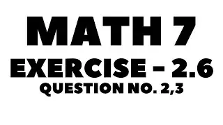 Exercise  2.6 Question no. 2,3  - Math 7 || Simplify given algebraic expression