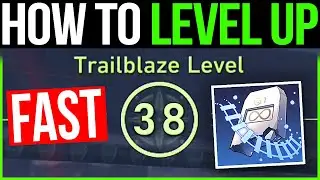 HOW TO LEVEL UP FAST! - Honkai: Star Rail