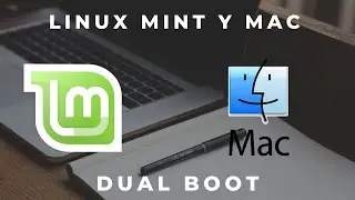 INSTALAR LINUX MINT EN MAC DUAL BOOT