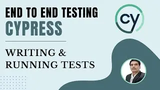 Part 3: Cypress E2E Web Automation | How To Write & Run Tests in Cypress