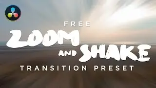 [New In 2022 : Saving And Using Power Bins] Free Zoom and Shake Transition | DaVinci Resolve 17