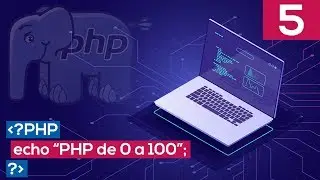 CURSO PHP DE 0 A 100 - 05 Variables