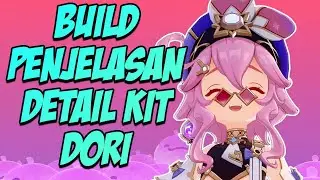 Build Dan Penjelasan Detail Kit Dori - Genshin Impact Indonesia