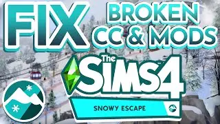 SIMS 4 BROKEN MODS NOVEMBER 2020 UPDATE How to FIX SIMS 4 after SNOWY ESCAPE PATCH UPDATE 2020