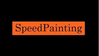 SpeedPainting