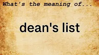 Dean's List Meaning | Definition of Dean's List