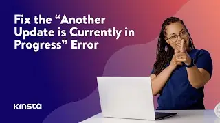 How To Fix “Another Update is Currently in Progress” Error in WordPress