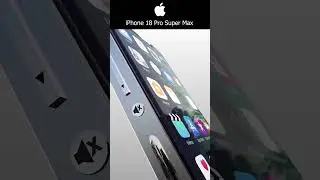 iPhone 18 Pro Super Max Concept 2024 @Apple @YouTube #youtubeshorts #shorts