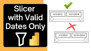 How to Create a SLICER for VALID DATES Only in DAX