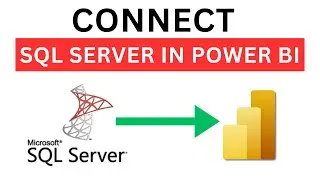 How to connect SQL Server in Power BI