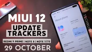 MIUI 12 UPDATE TRACKERS - 29 OCTOBER MIUI 12 IN REDMI NOTE 8 | NOTE 7/7S | 9 PRIME