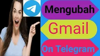 cara mengganti gmail di telegram