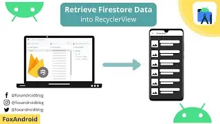 Firestore Data to Recyclerview | How to Retrieve Firestore data into Recyclerview | Android Studio