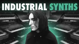 the INDUSTRIAL SYNTHESIZERS you must know
