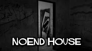 NoEnd House | MoBrosStudios Presents