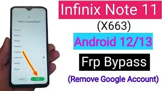Infinix Note 11 (X663) Android 12 FRP Bypass | 2025 Easy Method