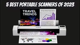 5 Best Portable Scanners Of 2023 Mini Scanners