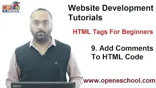 HTML Tags For Beginners (HTML Tutorials) - Tutorial 9 - Add comments to HTML Code