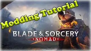 How to Make Mods For Blade and Sorcery Nomad | Blade and Sorcery Nomad Modding Tutorial