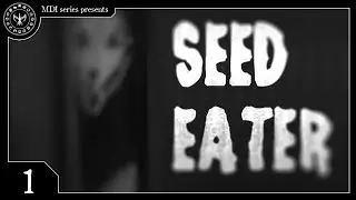 Seedeater (El devorador de semillas) | Creepypasta #1