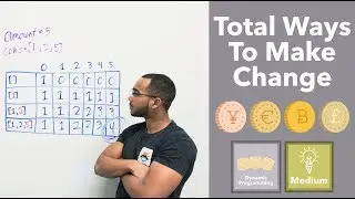 Total Unique Ways To Make Change - Dynamic Programming (