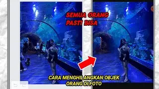 Cara Menghapus Sebagian Objek Foto Orang Tanpa Aplikasi