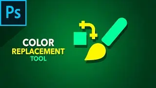 ✔ Color Replacement Tool | Photoshop Tutorial | Artose