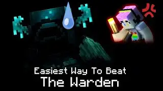 How To EASILY Beat The Warden In Minecraft!