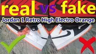 Real vs Fake Jordan 1 Retro High Electro Orange Comparision Review