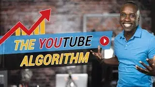 How to get Noticed on YouTube – YouTube Algorithm Explained