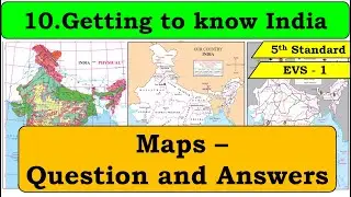 10. Getting to know India | question Answers | 5th standard | Environmental Studies part 1