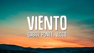 Gabry Ponte, Vicco - Viento (Lyrics)