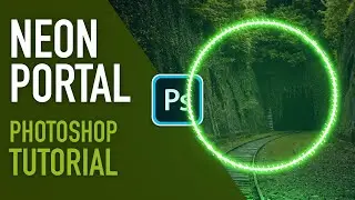 Create A Neon Portal In Photoshop