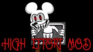 FNF : HIGH EFFORT MOD - Song Satanic-Static [ Cancel Build Mod ] [ Creepypasta ] [ Mickey Mouse ]