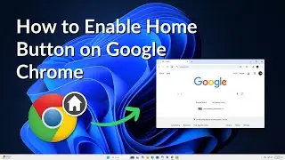 How to Enable Home Button on Google Chrome